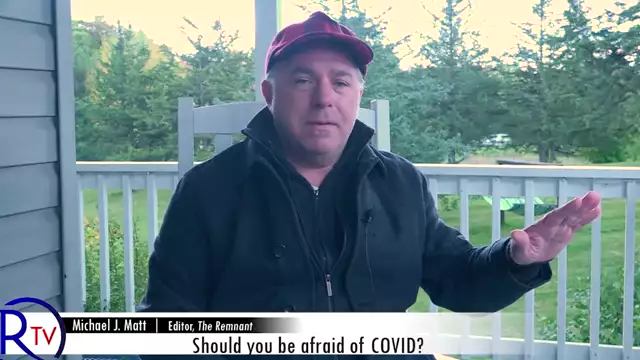 REALITY CHECK: Michael J. Matt Has COVID