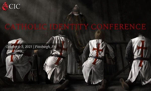 Catholic Identity Conference 2021
